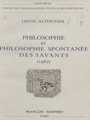 cover image of Philosophie et philosophie spontanée des savants